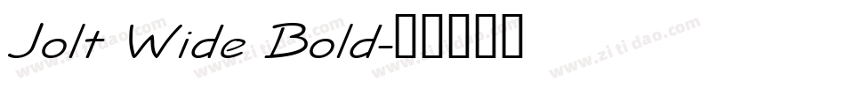 Jolt Wide Bold字体转换